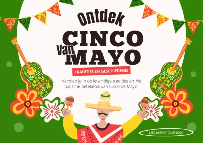 Groen en Wit Cinco de Mayo Geschiedenis Blog Advertentie