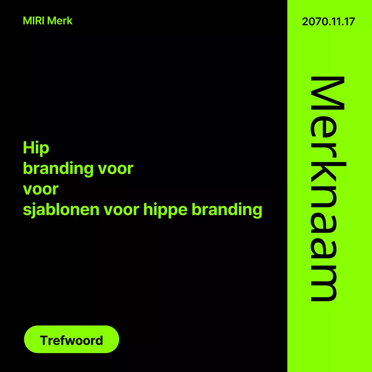 Een hippe, neon-zwarte merkprimer