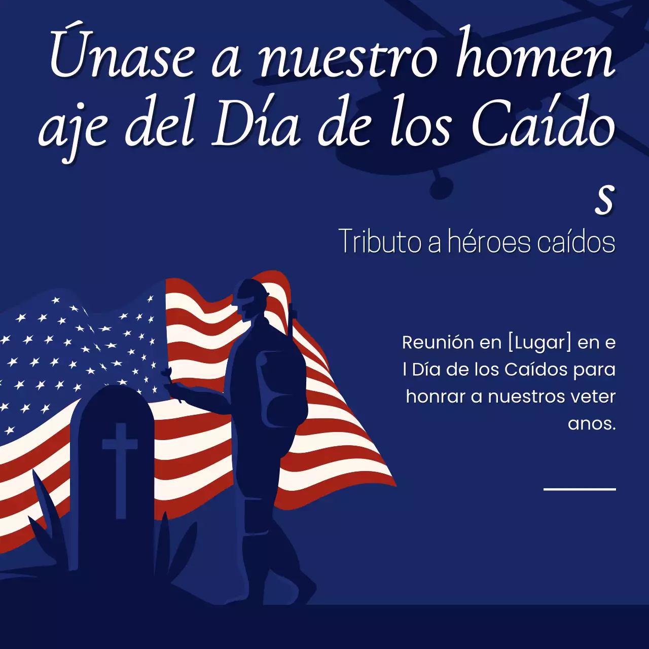 Aviso en negrita azul marino y blanco en homenaje al Día de los Caídos