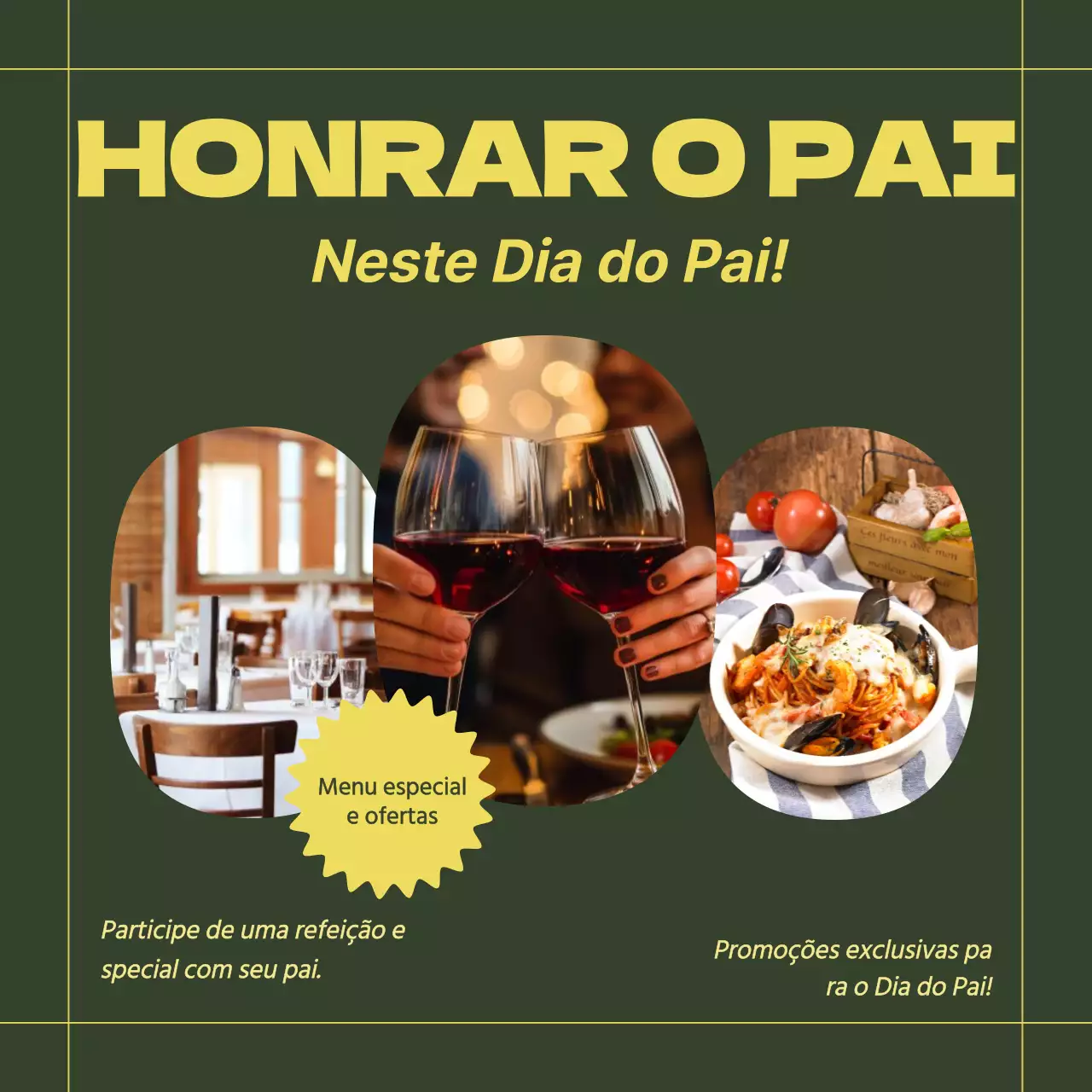 Amarelo e verde na moda para o Dia do Pai Publicidade em restaurantes