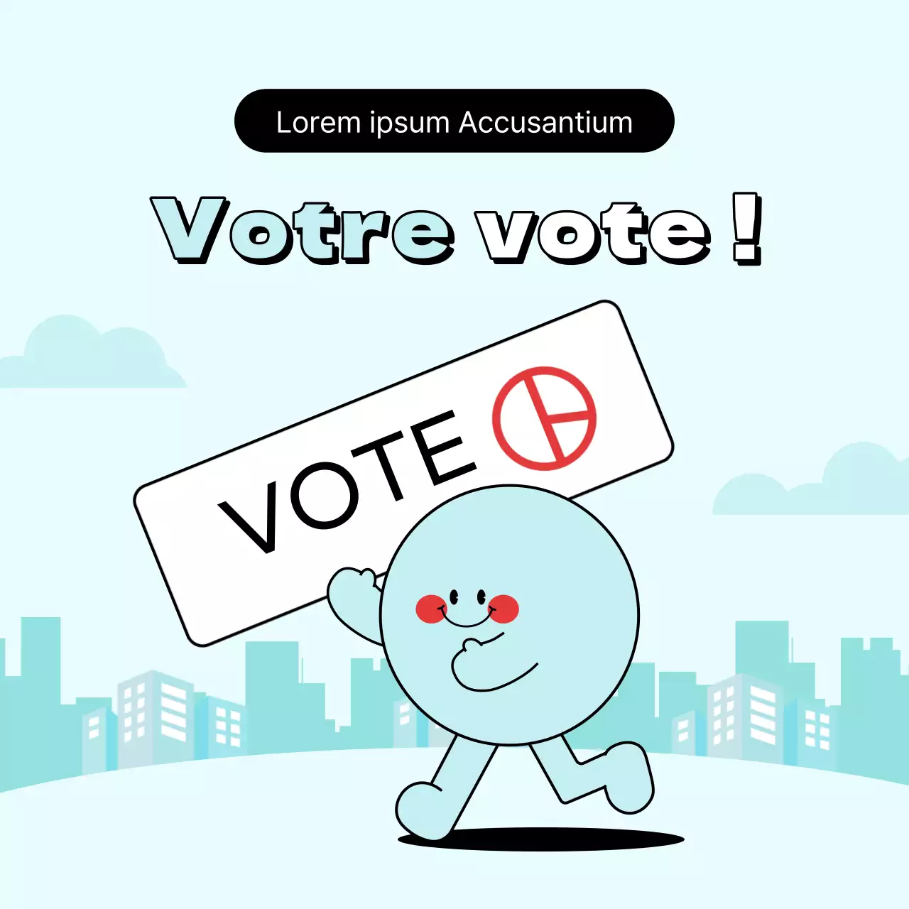 Promouvoir votre vote avec un joli bleu clair