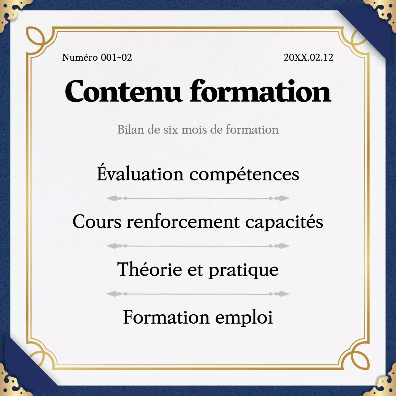 Promouvoir l'achèvement du programme avec un schéma de couleurs classique marine et or