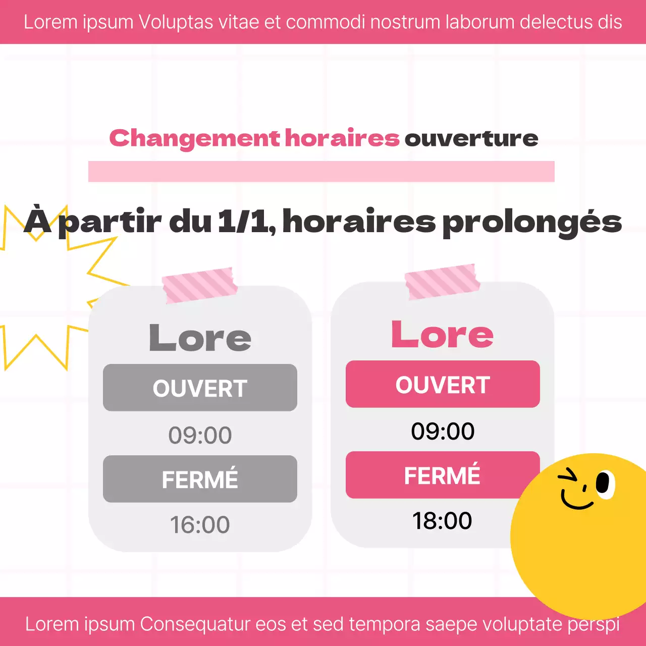 Une simple annonce rose et jaune sur les heures d'ouverture