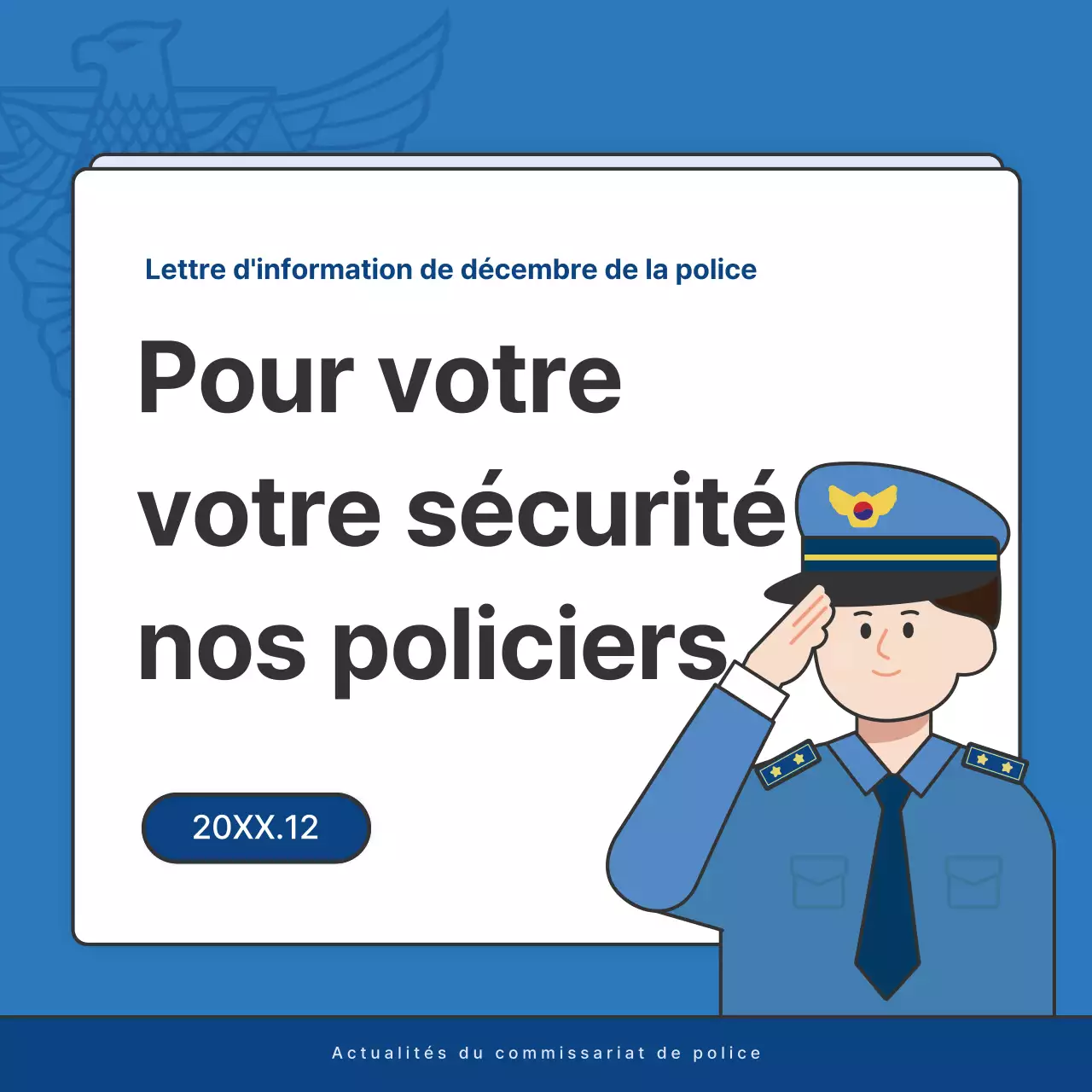 Affichage par défaut du bulletin d'information du poste de police en bleu et en bleu marine