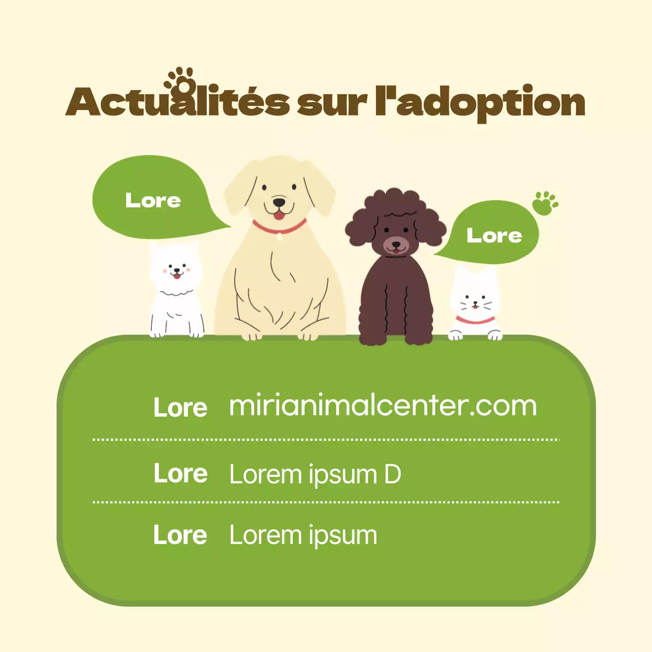 Promouvoir le centre d'adoption d'animaux jaune et vert.