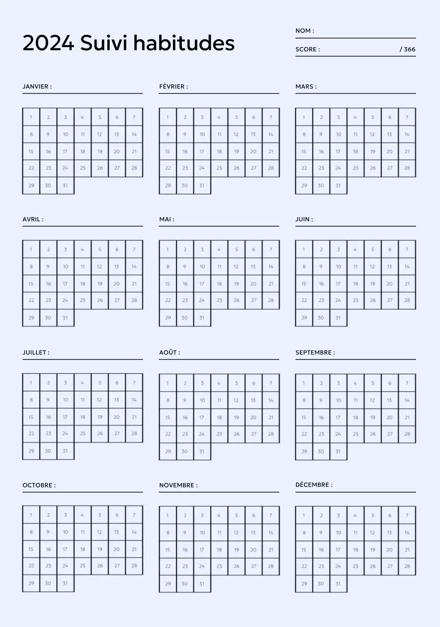Concevoir un carnet de suivi annuel des habitudes que vous pouvez cocher chaque mois.