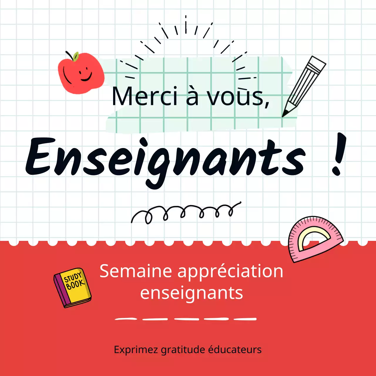 Publicité pour la Semaine d'appréciation des enseignants : le charme du blanc et du rouge