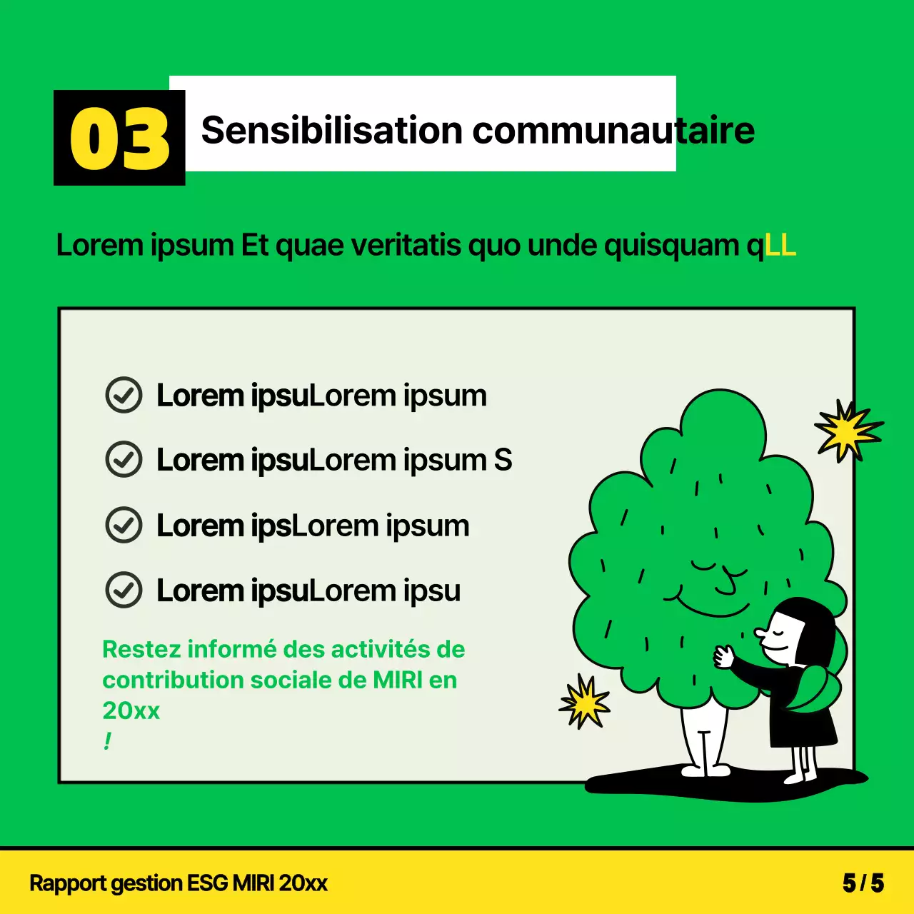 Une déclaration d'activités ESG kitsch, jaune et chartreuse