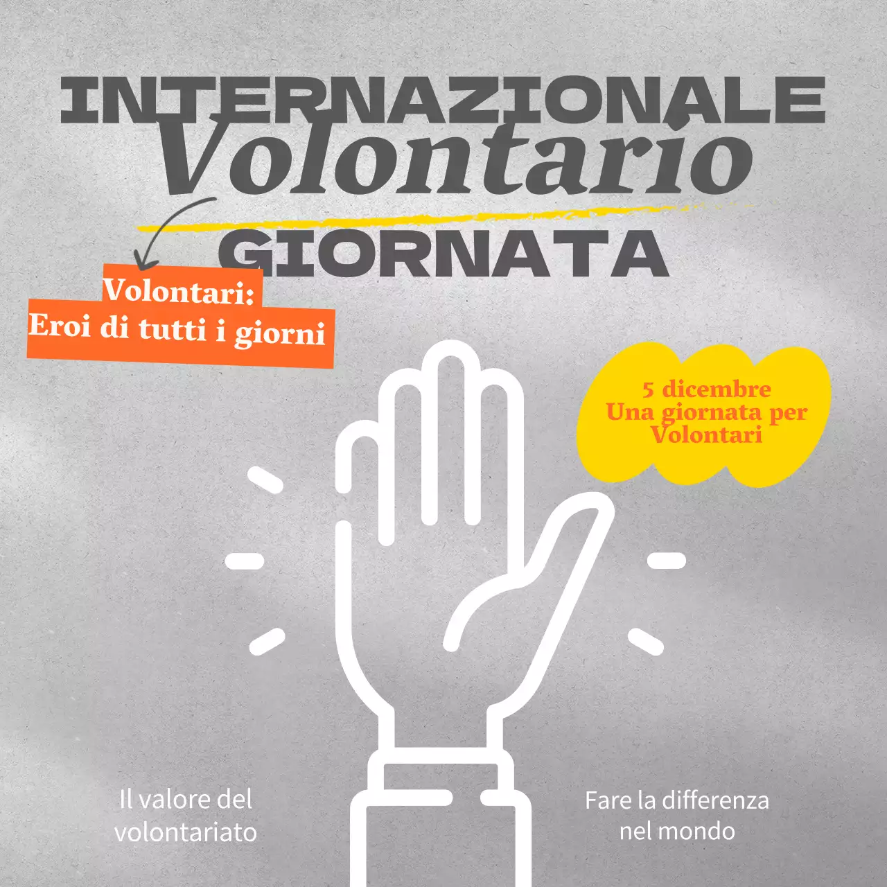 Grigio e giallo moderno Pubblicità della Giornata internazionale del volontariato