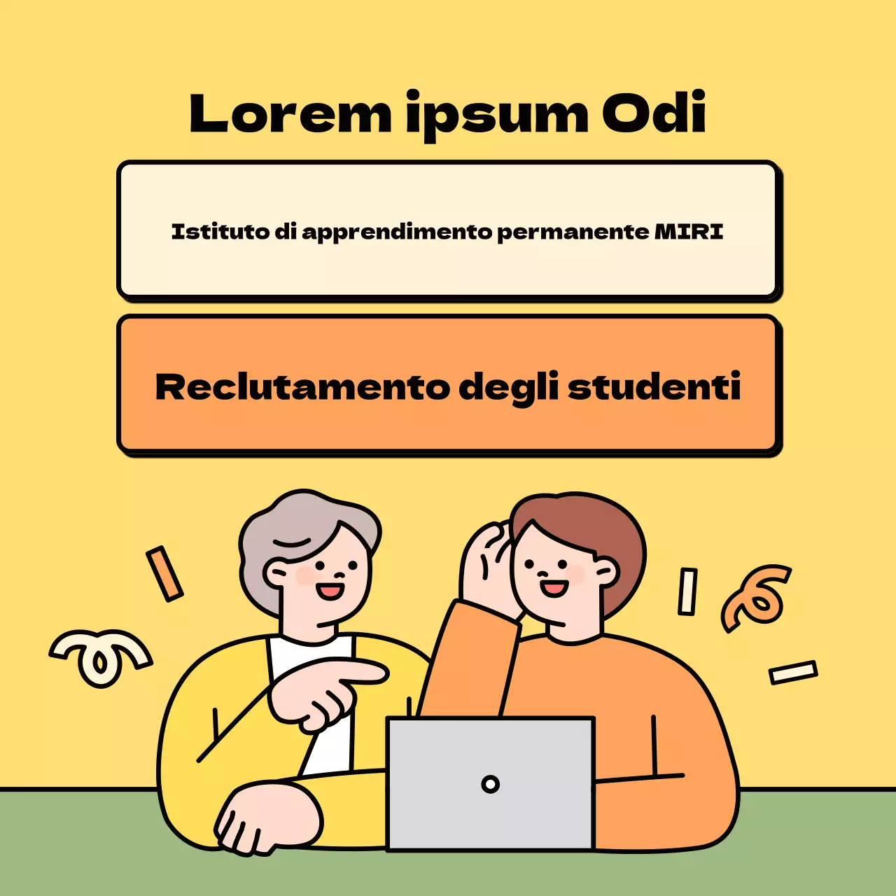 Promuovere il reclutamento di studenti per il centro giallo di apprendimento permanente.