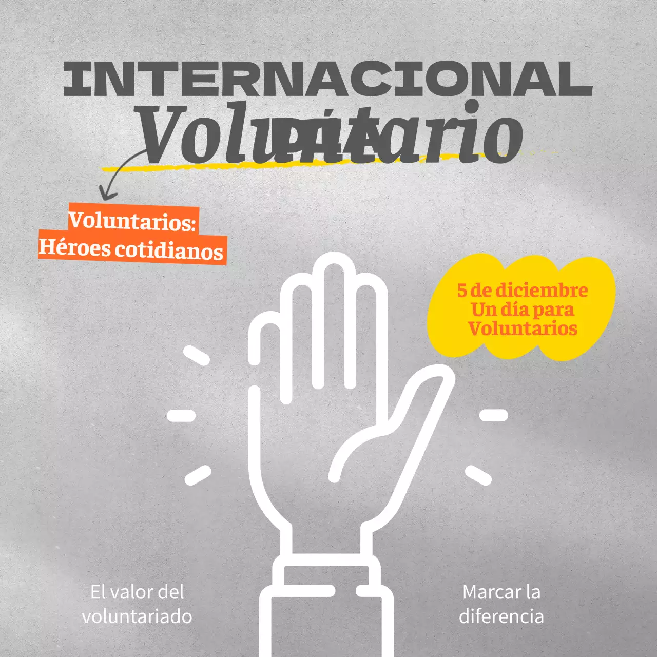 Publicidad moderna gris y amarilla del Día Internacional de los Voluntarios