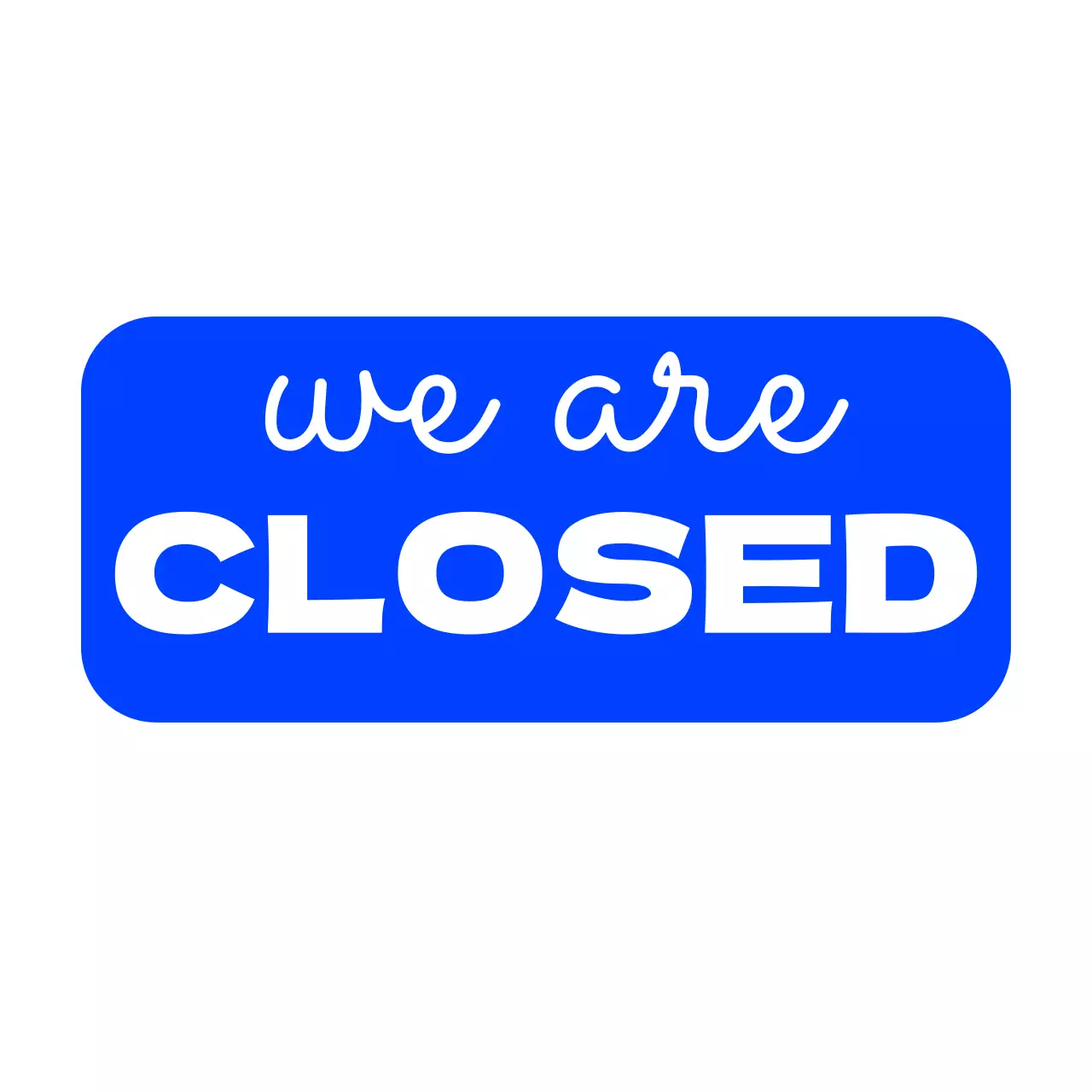 Pemberitahuan penutupan berbahasa Inggris berwarna biru