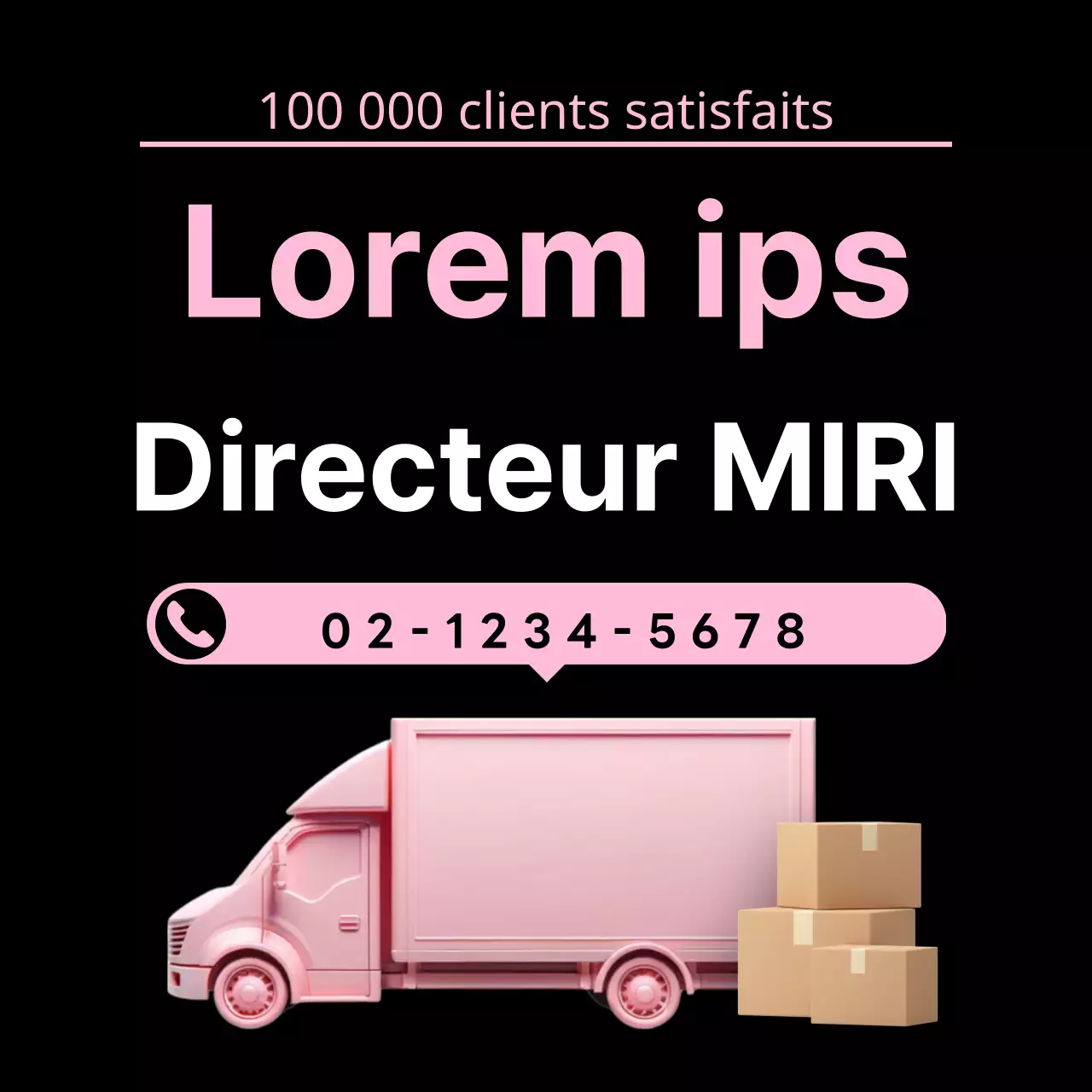 Publicité pour les déménageurs avec des accents roses