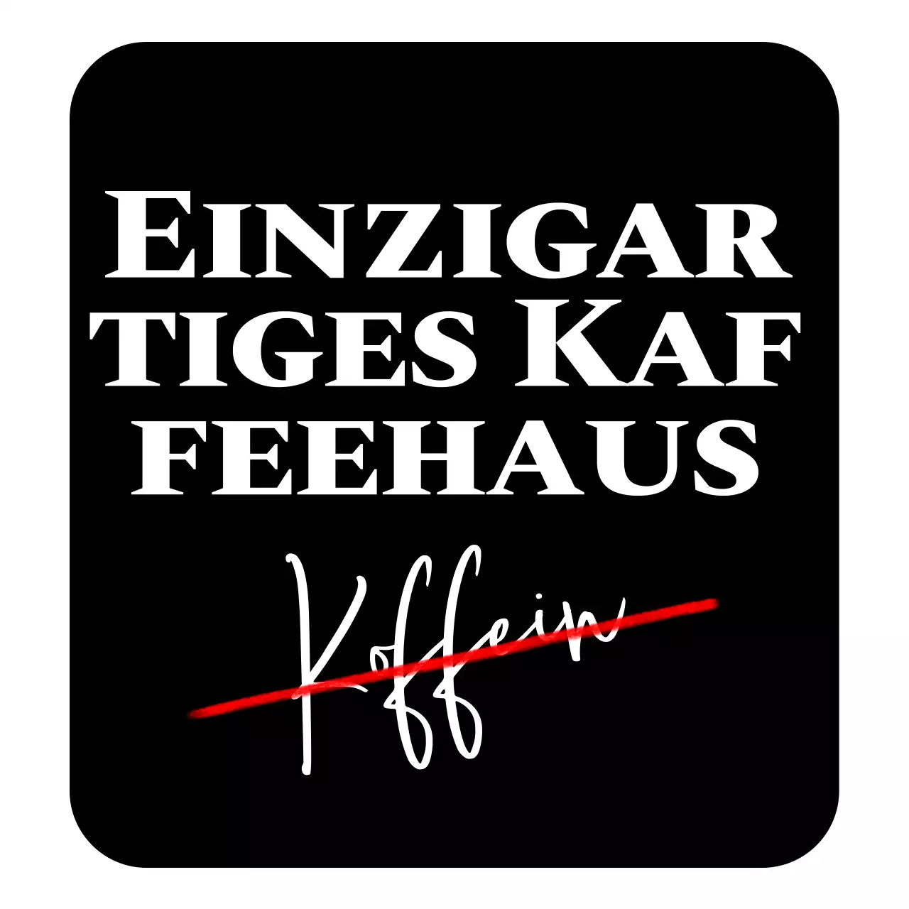 Zur Bewerbung eines Cafés mit einem Beschriftungskonzept