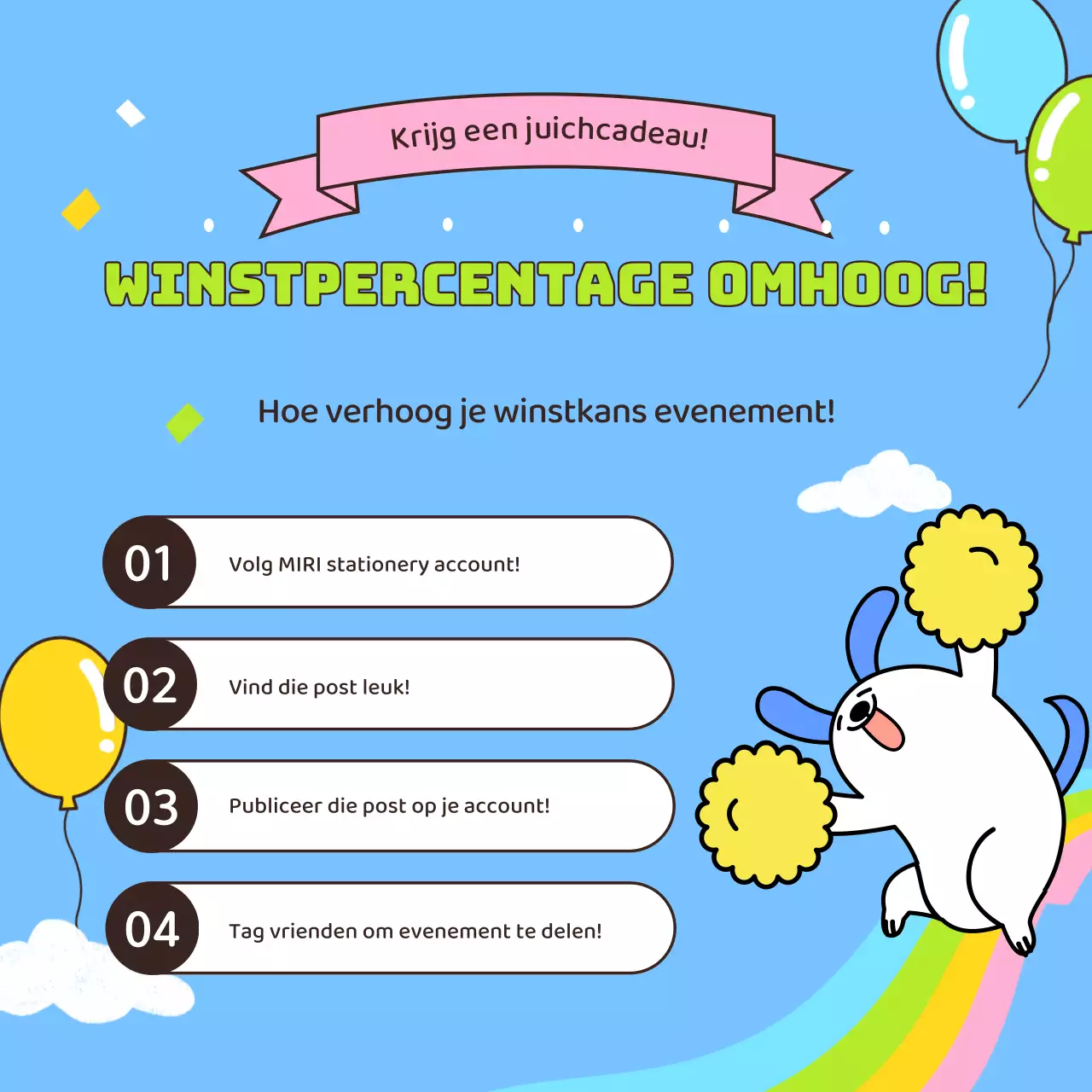 Promoot een giveaway om je favoriete lichtblauwe personage aan te moedigen