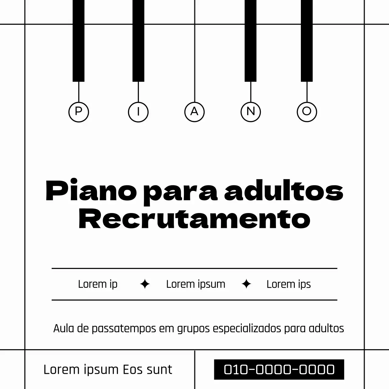 Um anúncio simples a preto e branco para estudantes de piano