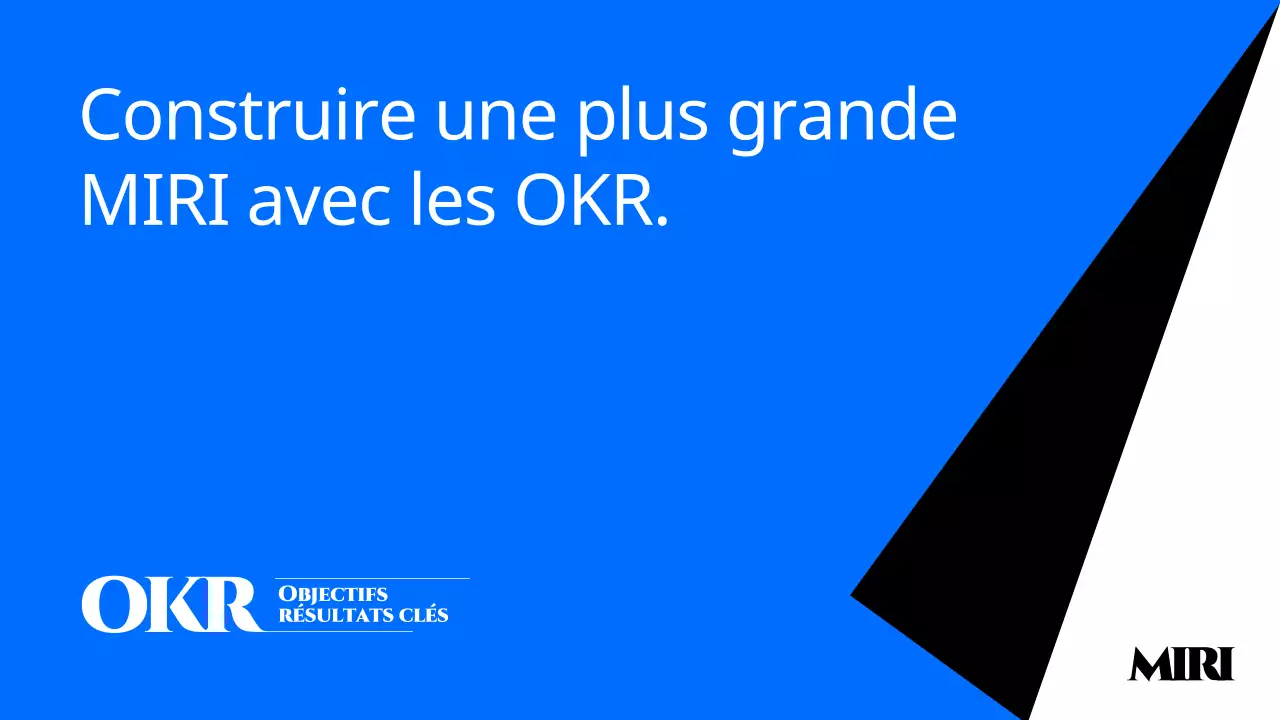 Un guide pour rédiger des OKR modernes en bleu
