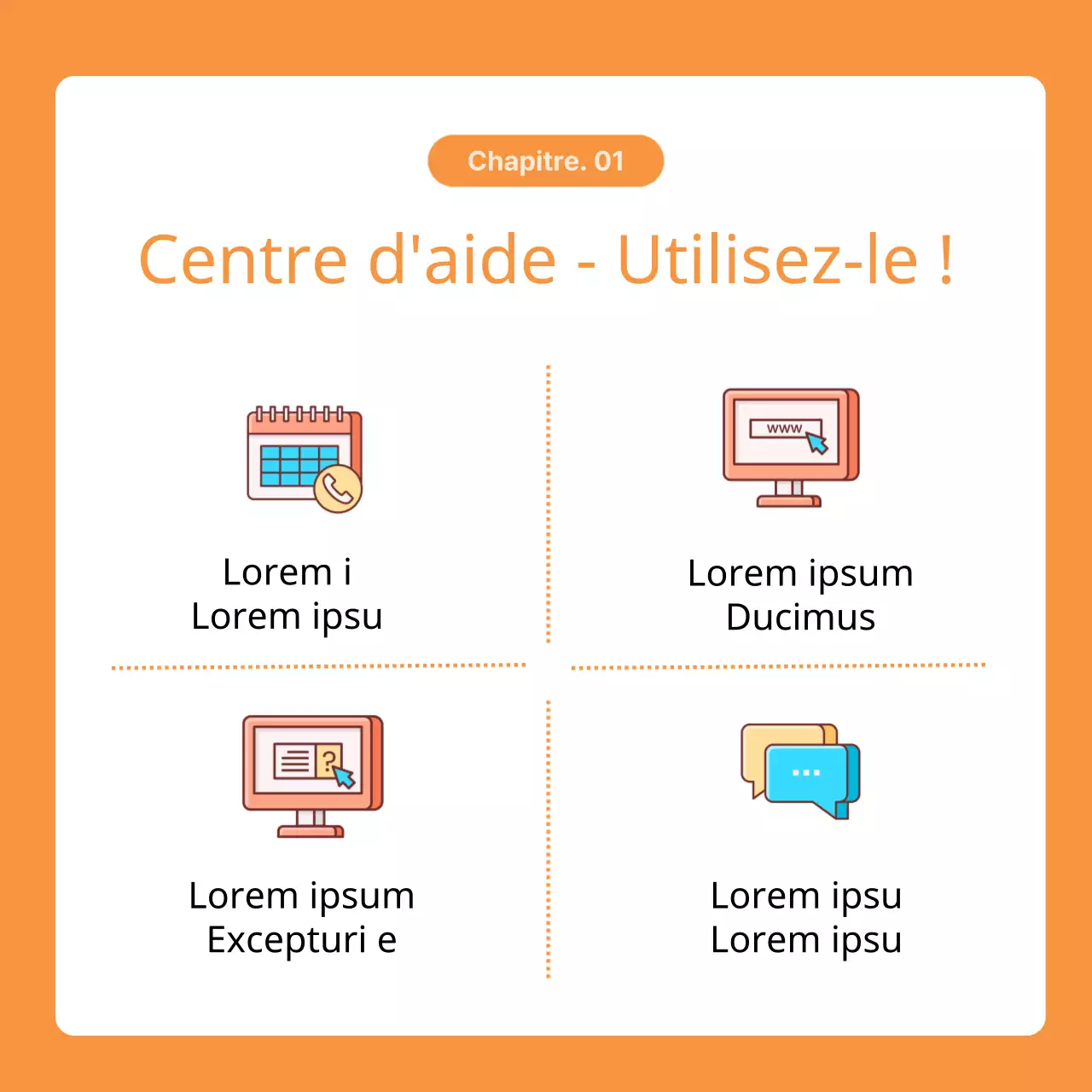 Promouvoir les annonces orange et grises du service clientèle