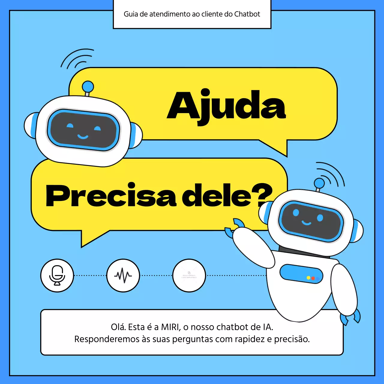 Como utilizar um guia simples de atendimento ao cliente com chatbot amarelo e azul