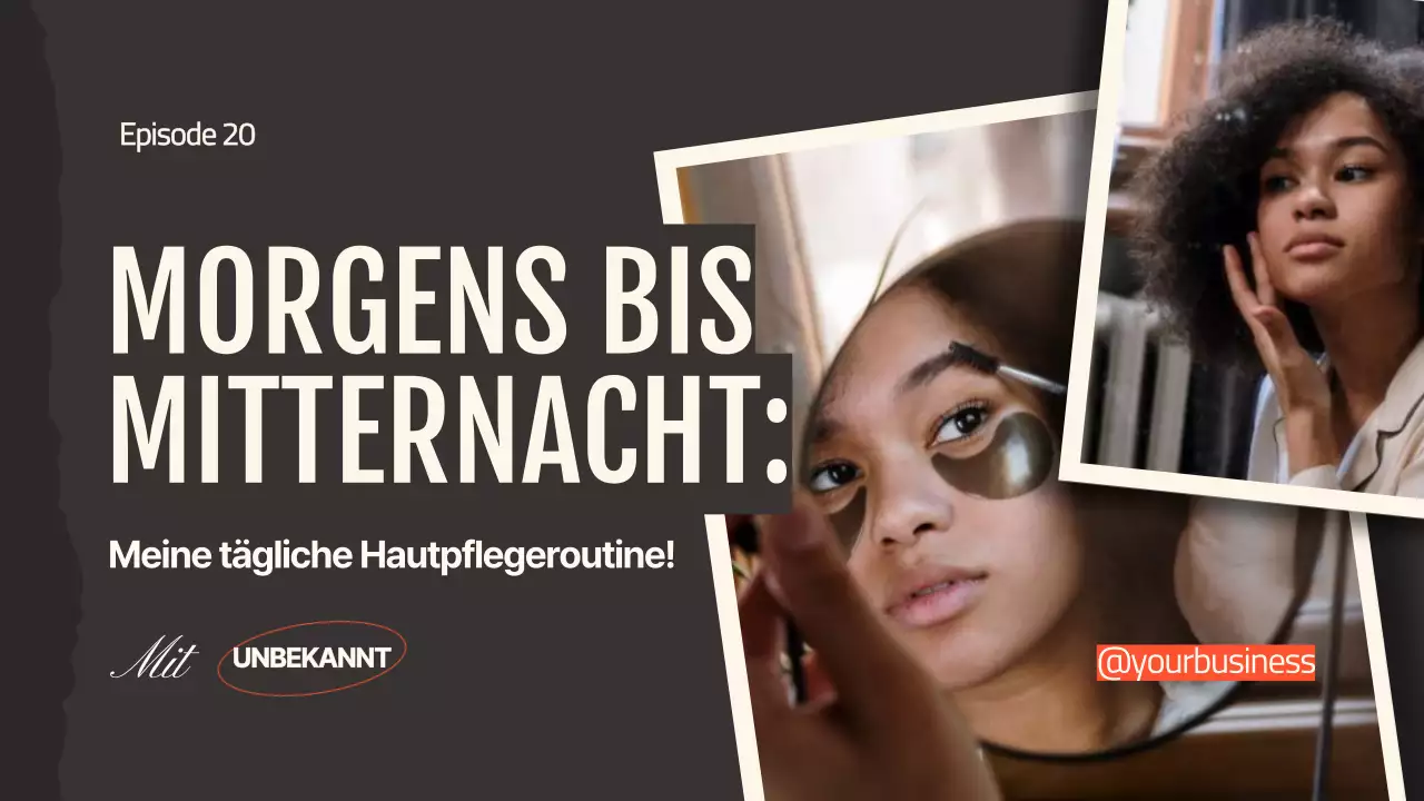 Braun und Beige Einfache Hautpflegeroutine Anleitung