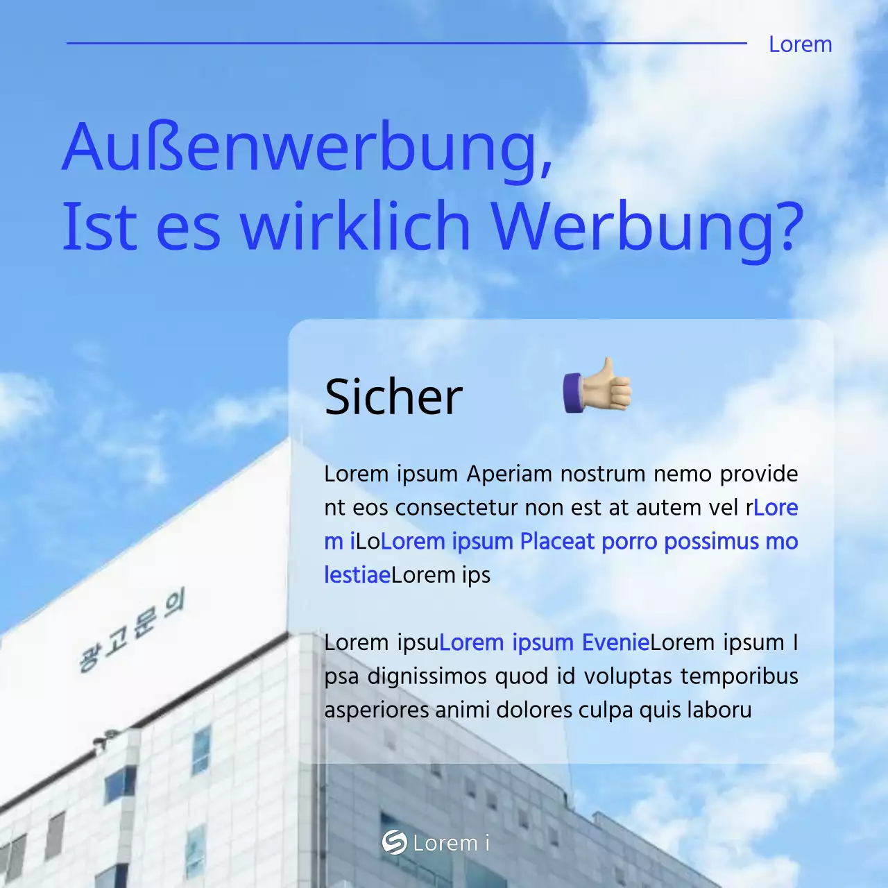 Einfache Außenwerbung in Weiß und Blau fördern