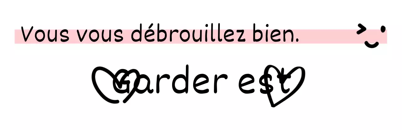 Concevoir des phrases qui transmettent un encouragement affectueux
