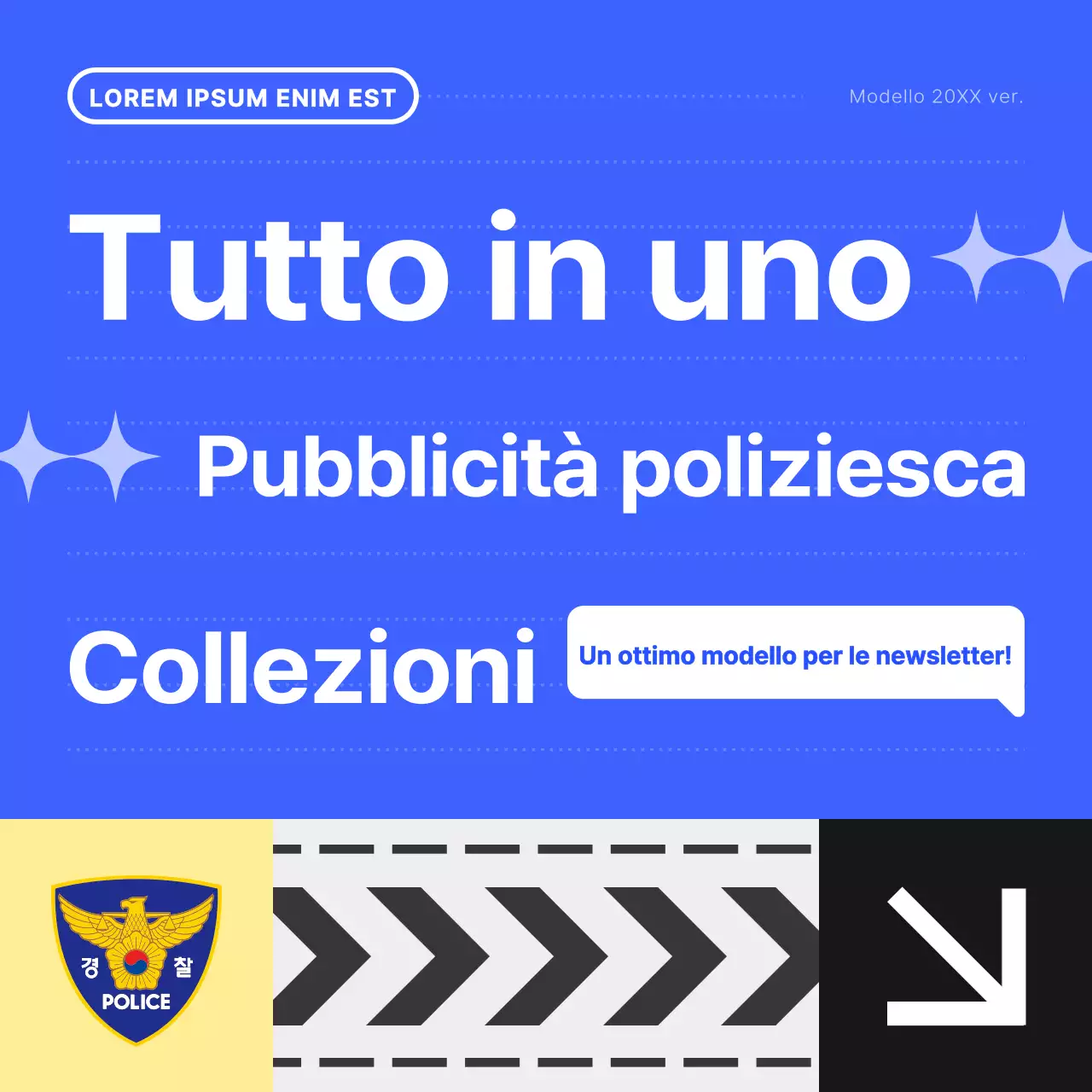 Promuovere un semplice bollettino di polizia blu e giallo