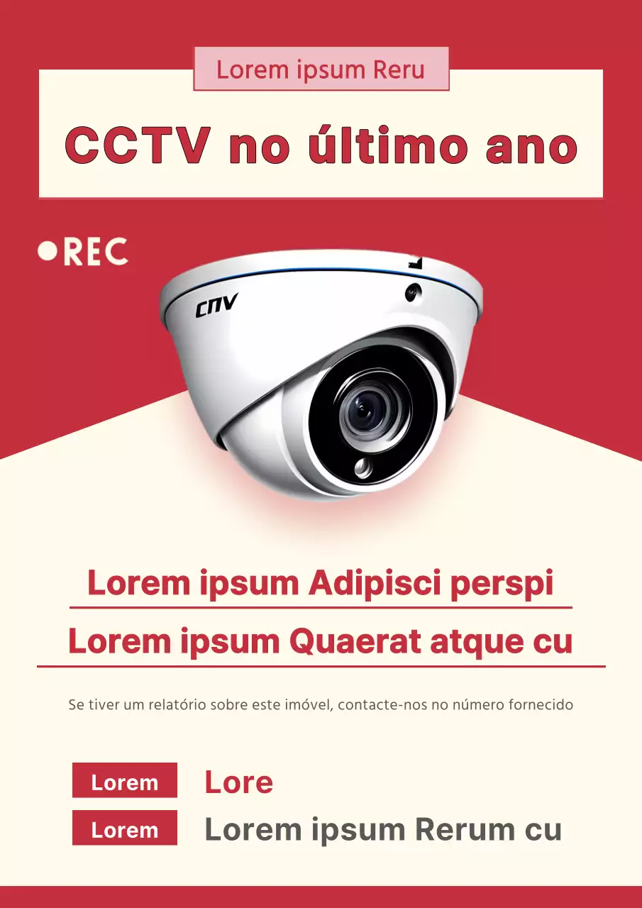 CCTV simples em vermelho e marfim, com um aviso para a estação