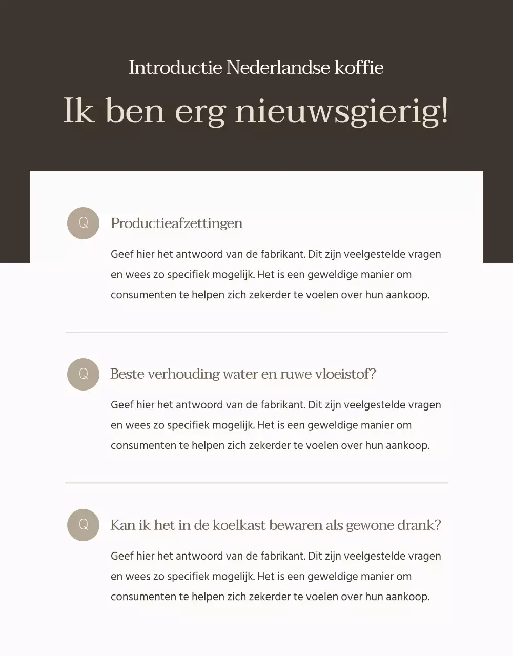 Moderne Nederlandse koffie in beige en ivoor uitgelegd