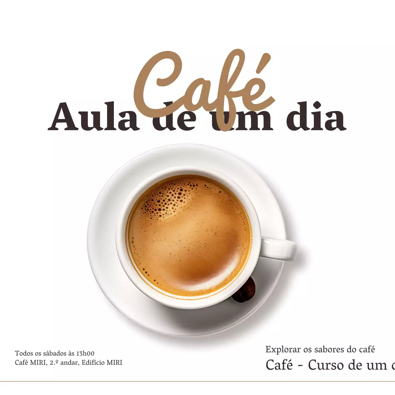 Promover uma aula simples de café de um dia em branco e castanho