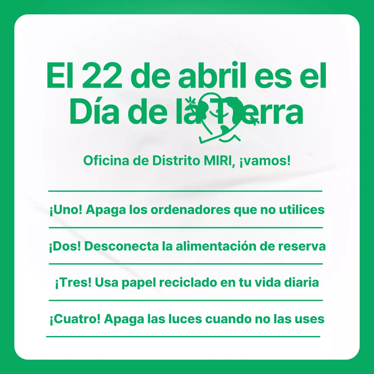 Promueva una campaña ecológica y simpática para el Día de la Tierra