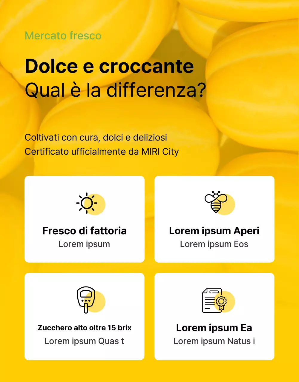 Promuovere la frutta gialla, semplice e fresca