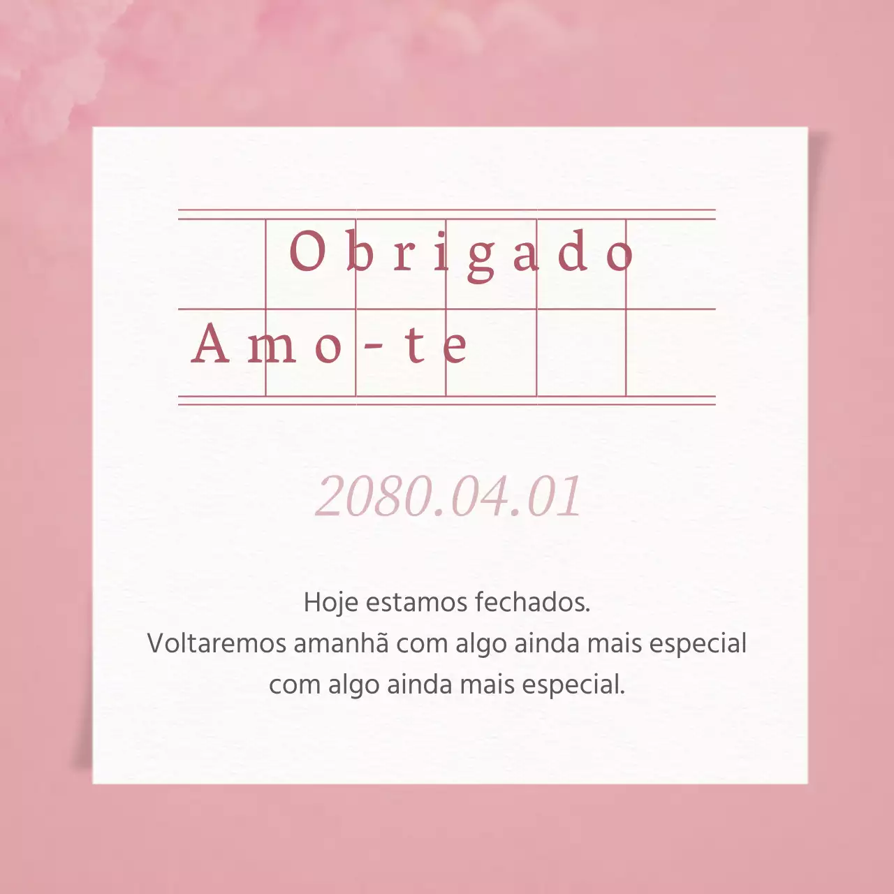 Um simples anúncio de encerramento de loja cor-de-rosa e branco
