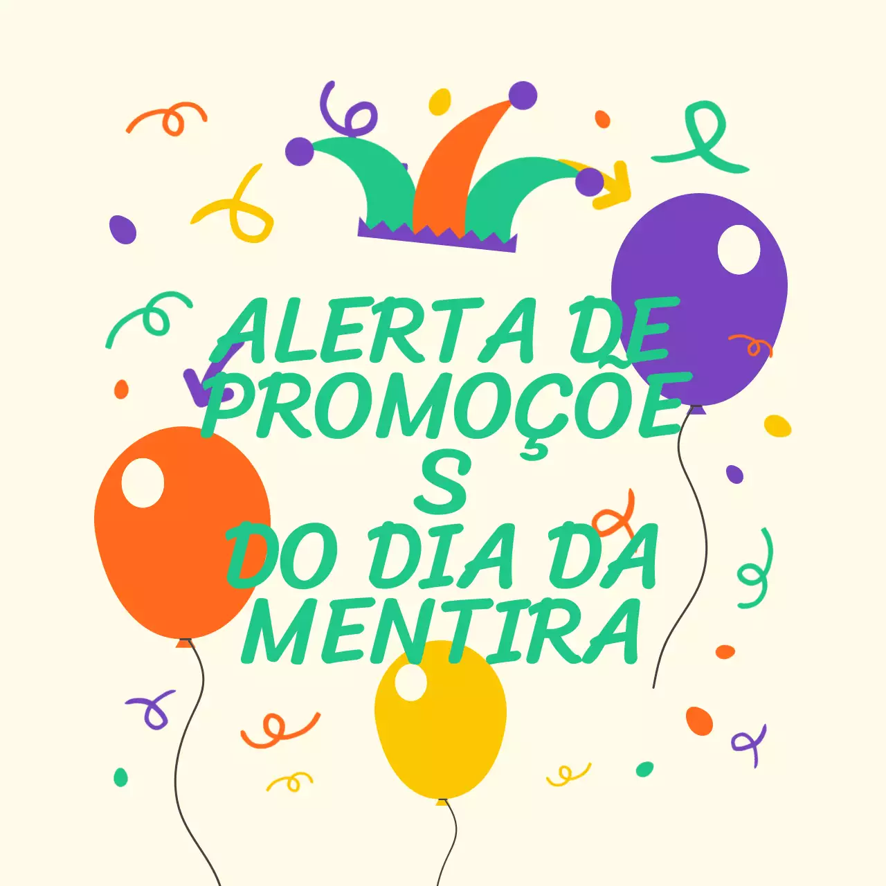 Alerta de promoções do Dia da Mentira