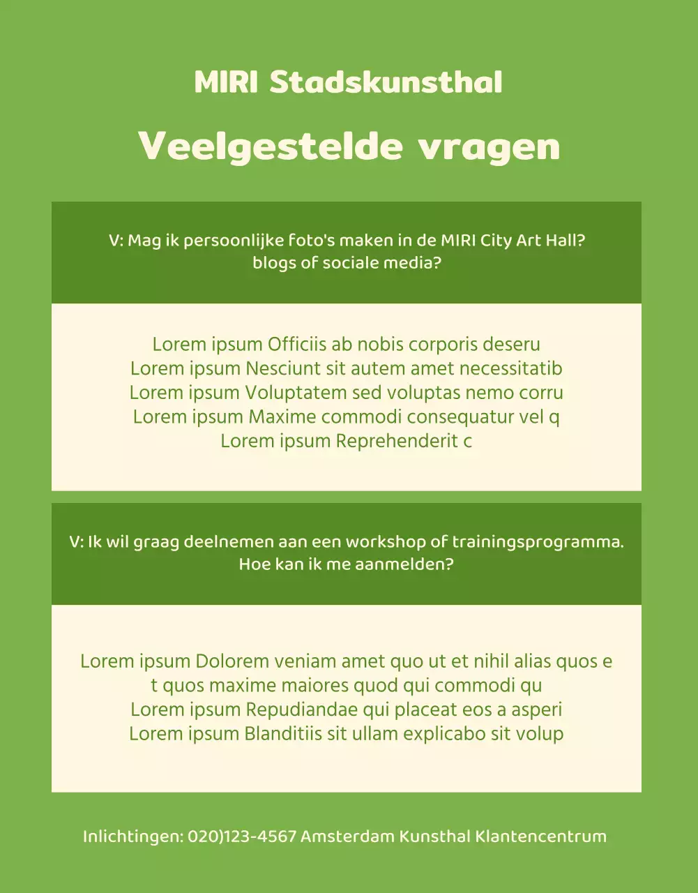 Informatie over het programma van optredens in deze gezellige limoengroene en ivoorkleurige zaal