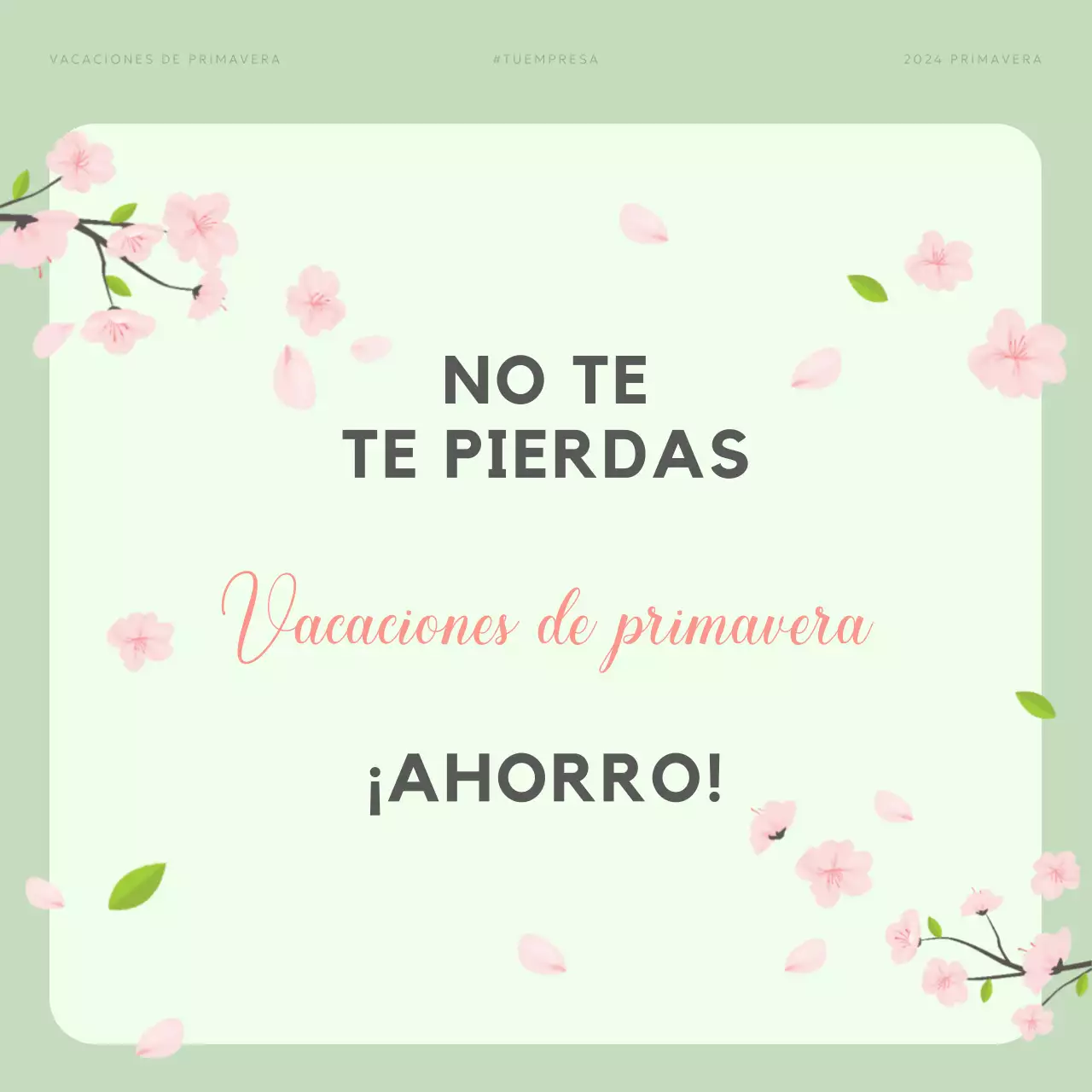 Verde y Rosa Elegante Promoción de Vacaciones de Primavera