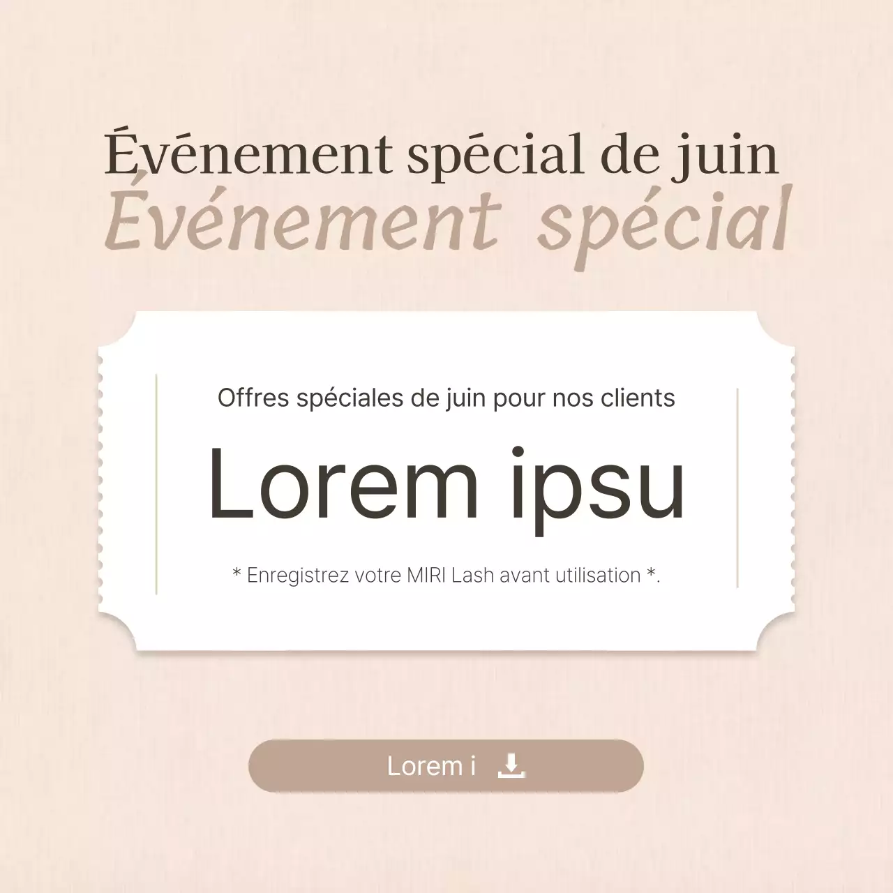 Promouvoir un événement pour des traitements simples des cils dans les tons bruns et beiges