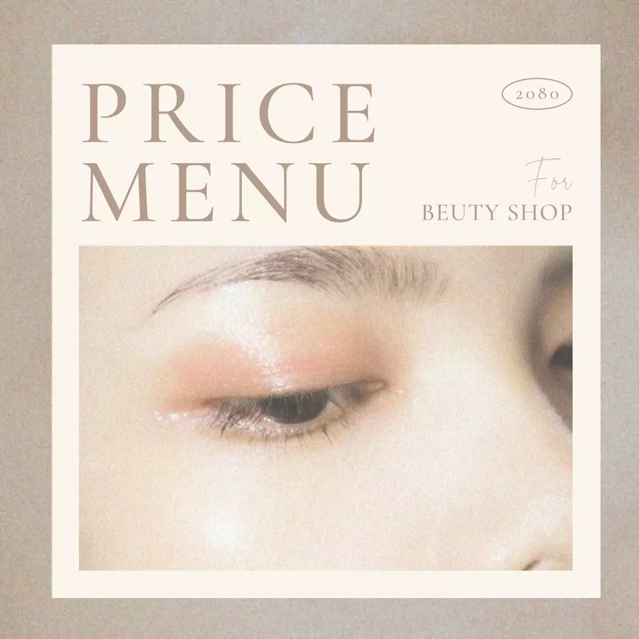 Beige Minimalist Beauty Menu Social Media Post