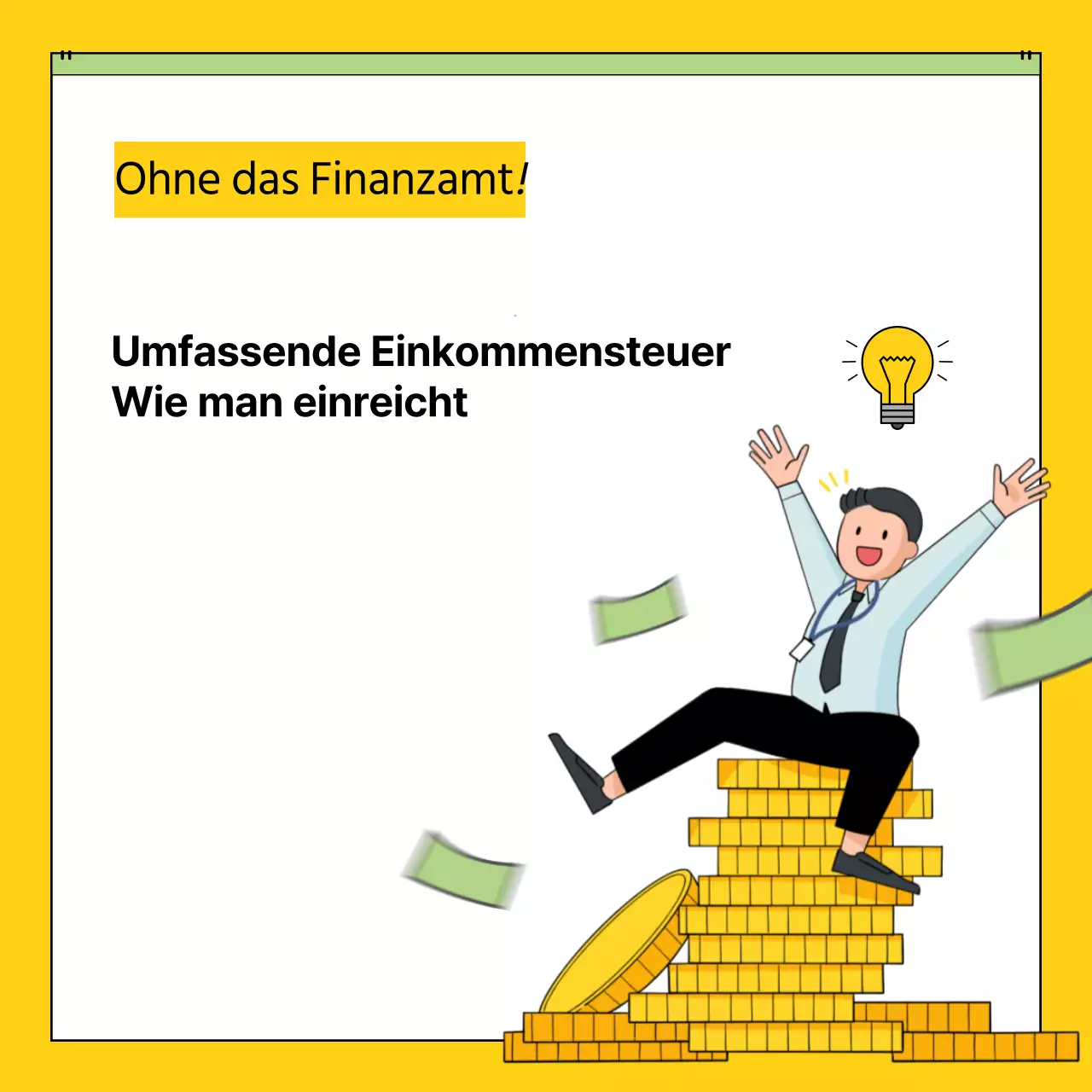 Über das Einreichen einer einfachen gelben Einkommensteuererklärung