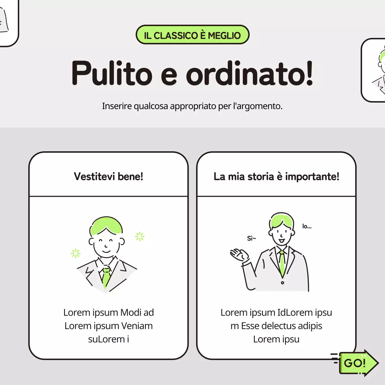 A proposito del semplice colloquio pre-passaggio in chartreuse e grigio