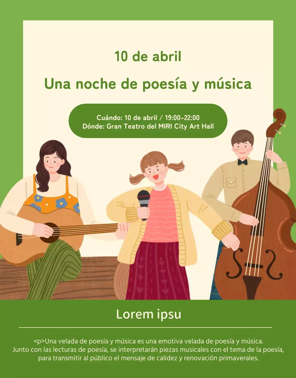 Información sobre el programa de espectáculos en este acogedor local verde lima y marfil