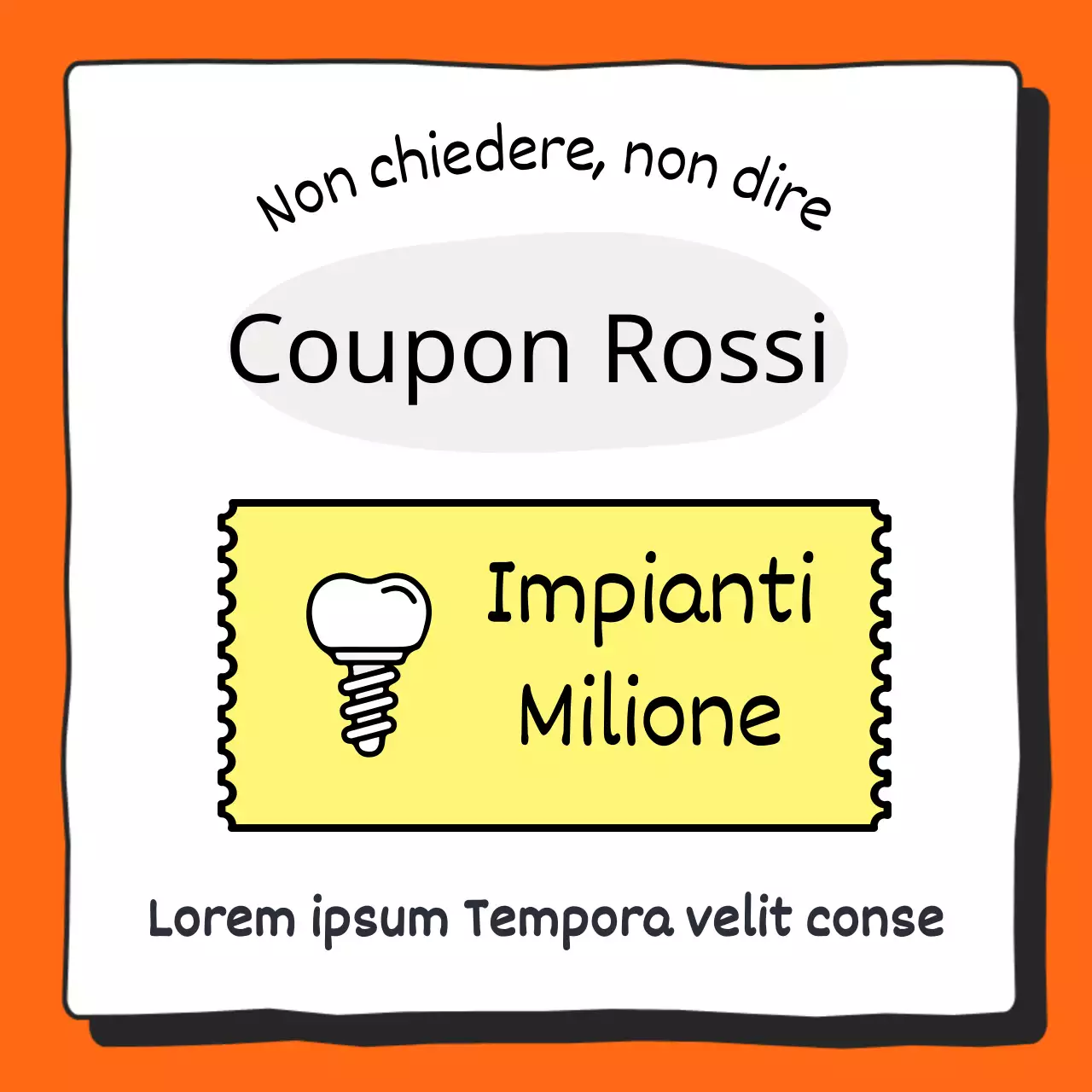 Promuovete il vostro studio dentistico in arancione