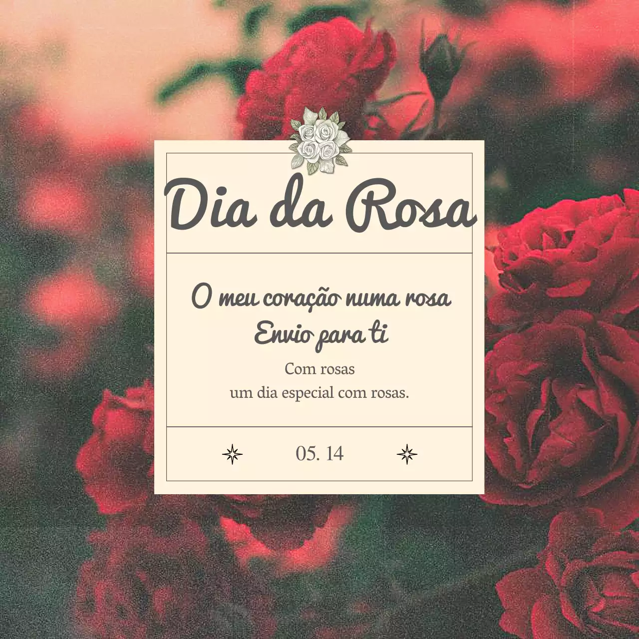 Um simples post do Dia das Rosas em vermelho e marfim