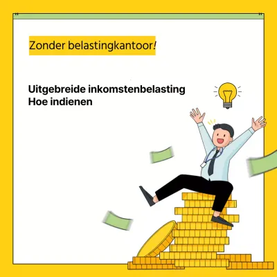 Over het indienen van een eenvoudige gele uitgebreide inkomstenbelastingaangifte