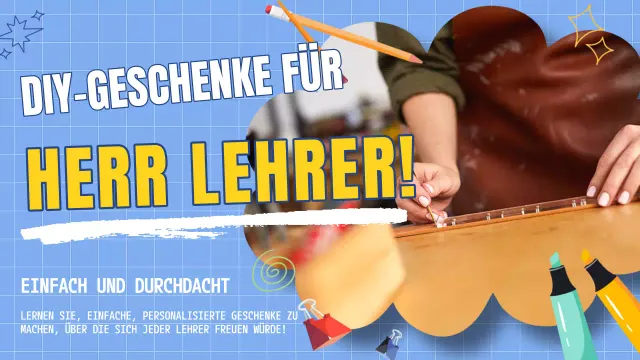 Blaues und gelbes mutiges DIY-Geschenk für Lehrer
