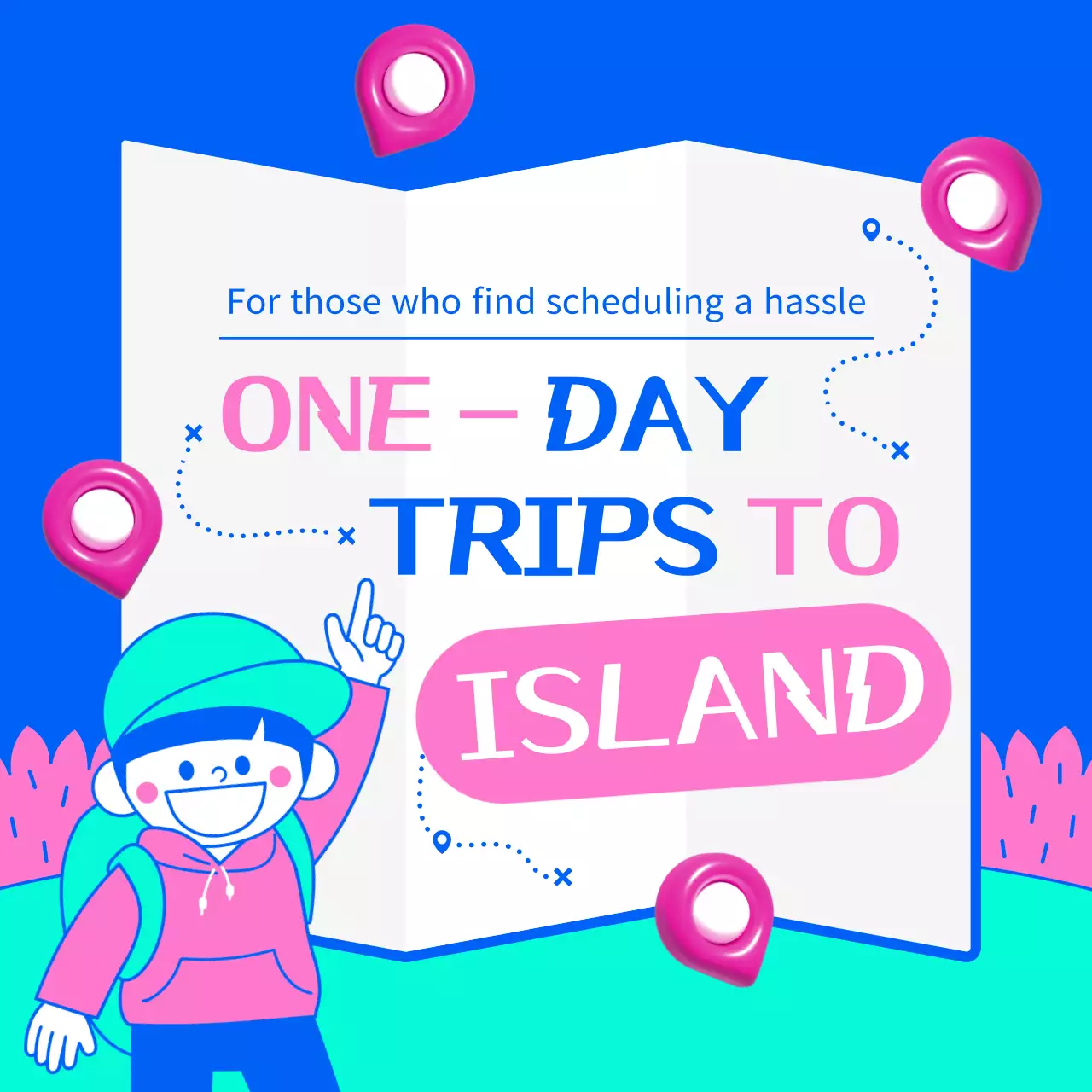 Promote a cute day trip in pink and blue
