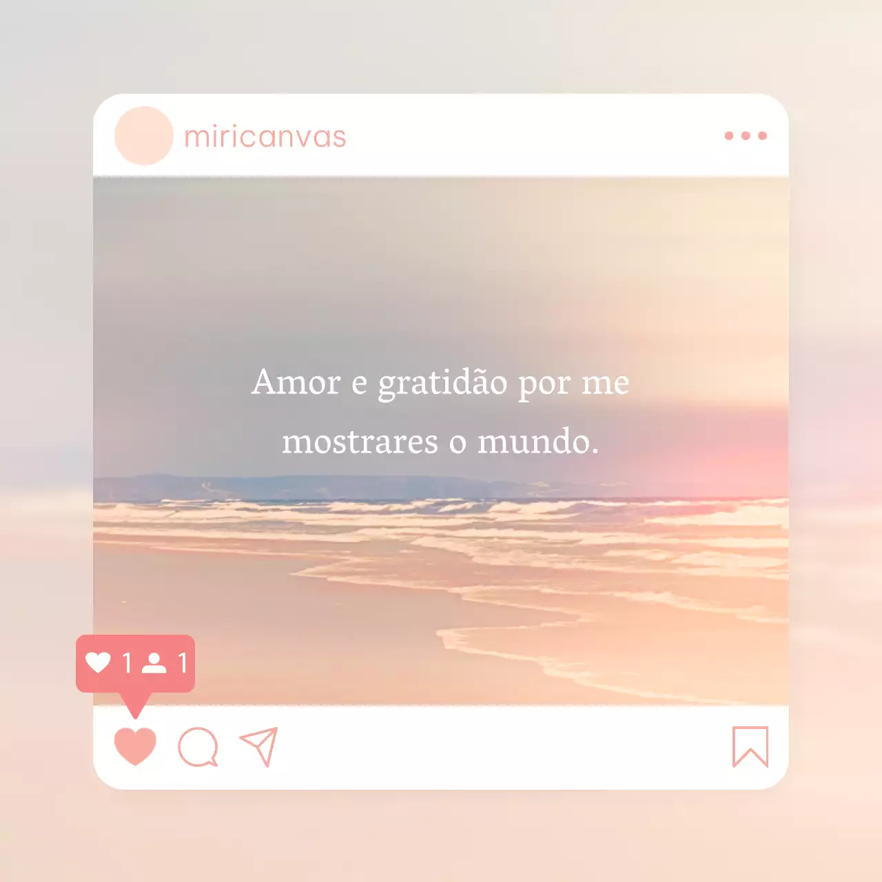 Um simples post sentimental em rosa e bege
