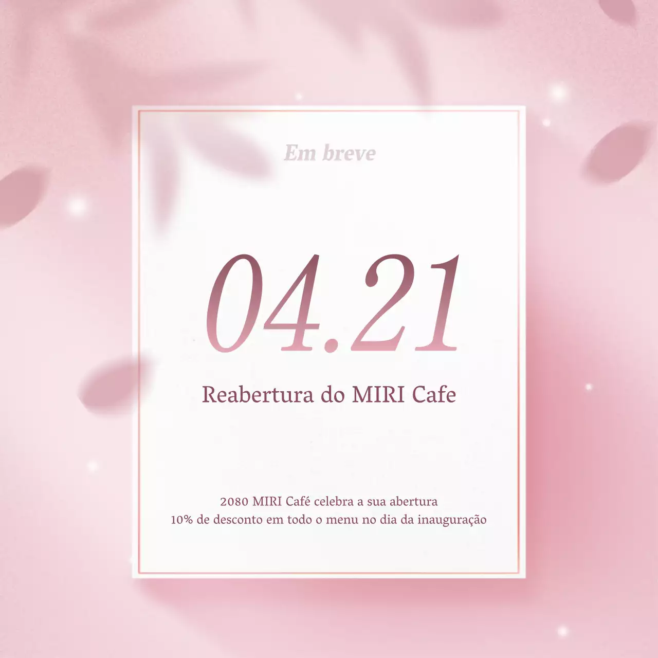 Promover a abertura de um simples café em cor-de-rosa e branco