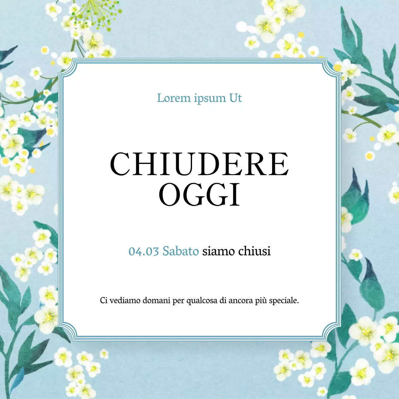 Semplice avviso di chiusura del caffè in azzurro e bianco