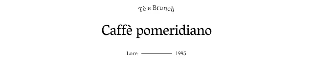 Una caffetteria per il brunch dal sapore sentimentale